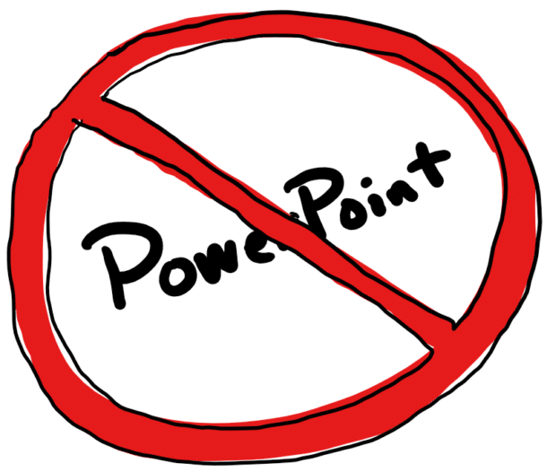 no powerpoint