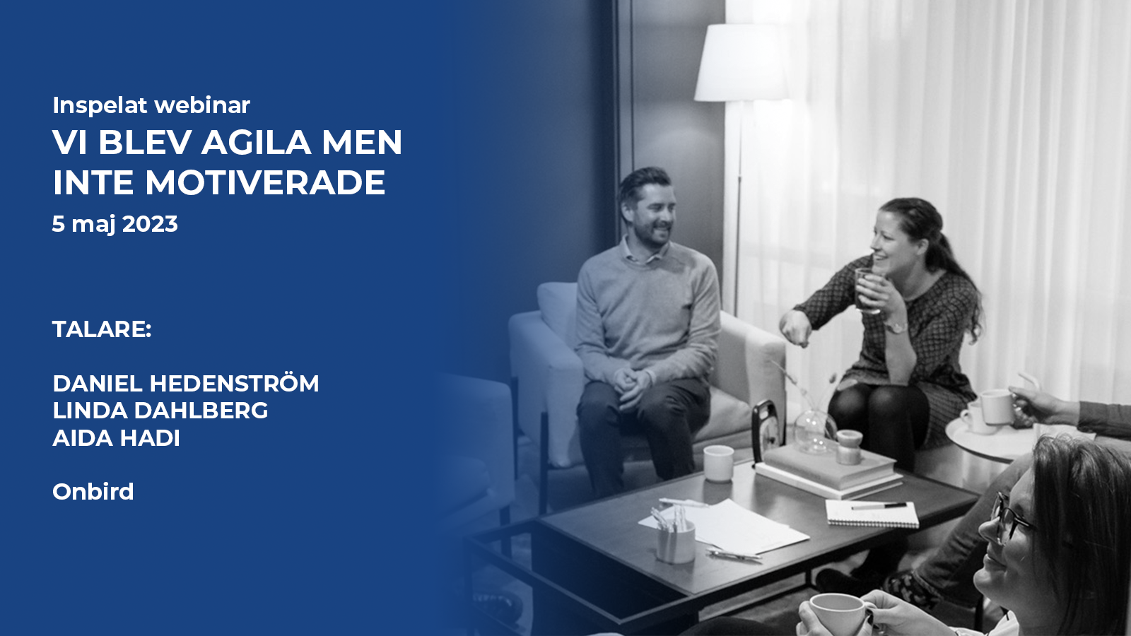 webinar-titlescreen-230505 Agila-men-inte-motiverade-onbird